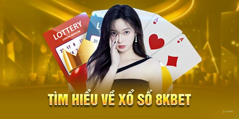 Những loại hình xổ số 8KBET