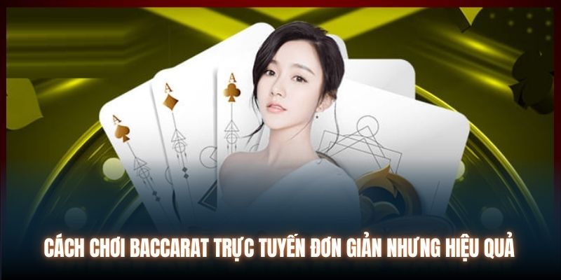 cách chơi baccarat trực tuyến tại nhà cái bsports